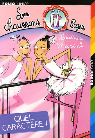 Les chaussons roses. Quel caractère !