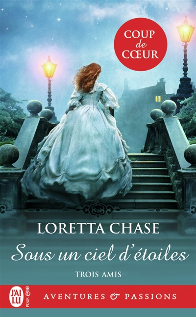 Trois amis. Vol. 2. Sous un ciel d'étoiles