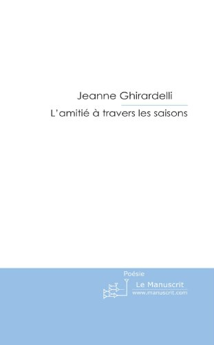 l'amitie, a travers les saisons