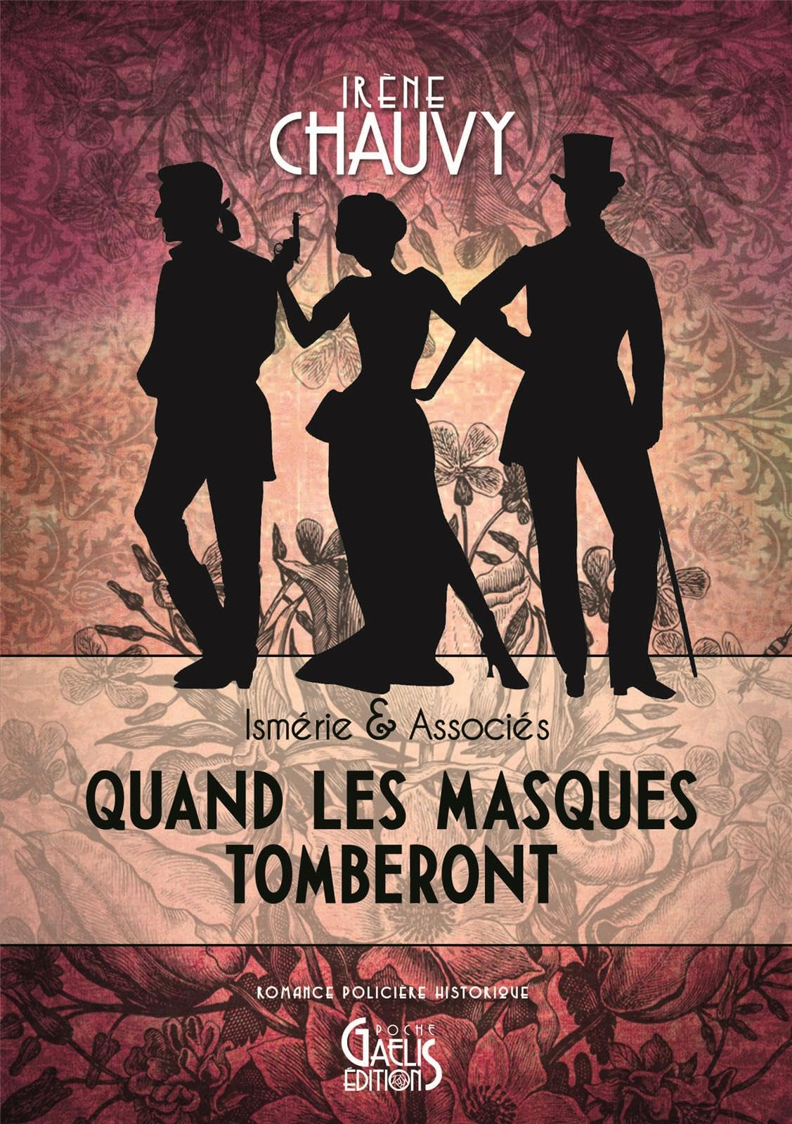 Ismérie & associés. Vol. 1. Quand les masques tomberont