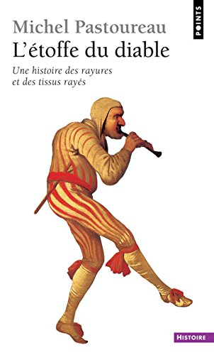 L'étoffe du diable : une histoire des rayures et des tissus rayés
