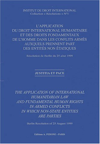 L'application du droit international humanitaire et des droits fondamentaux de l'homme dans les conf