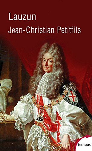 Lauzun ou L'insolente séduction