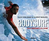Le bodysurf : aux origines du surf
