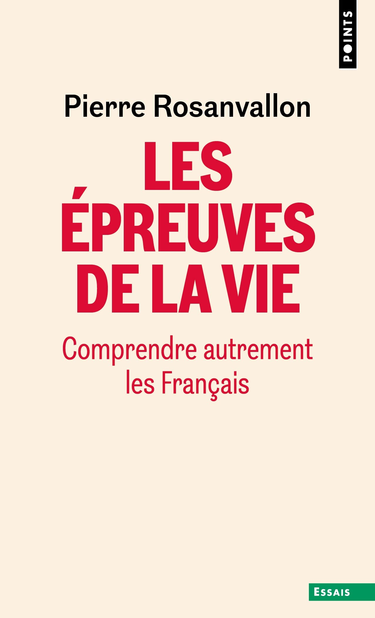 Les épreuves de la vie : comprendre autrement les Français