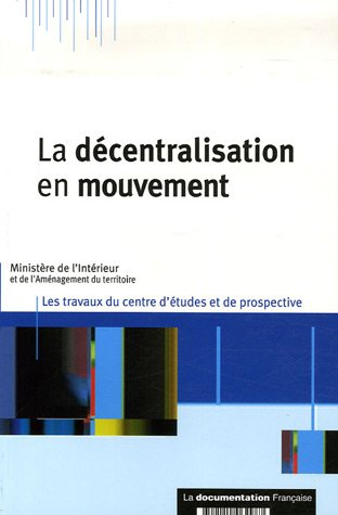 La décentralisation en mouvement