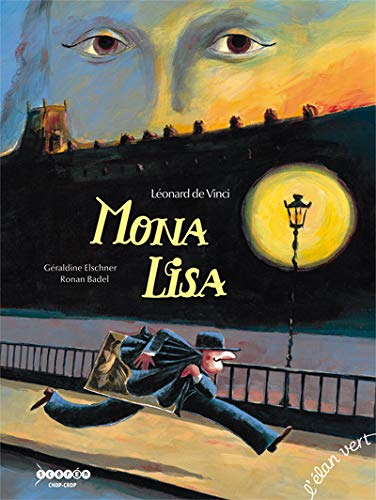 Mona Lisa : Léonard de Vinci