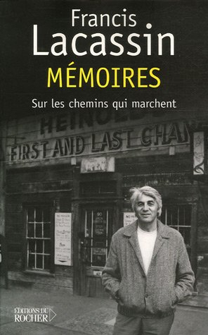 Mémoires : sur les chemins qui marchent