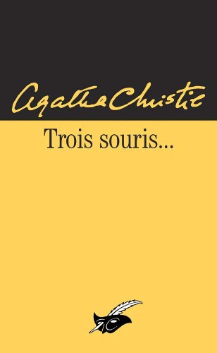 Trois souris...