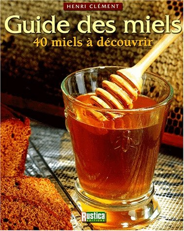Le guide des miels