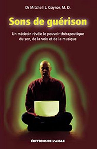 Sons de guérison : Un médecin révèle le pouvoir thérapeutique du son, de la voix et de la musique