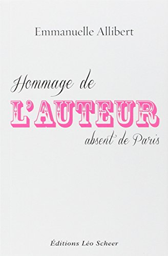 Hommage de l'auteur absent de Paris
