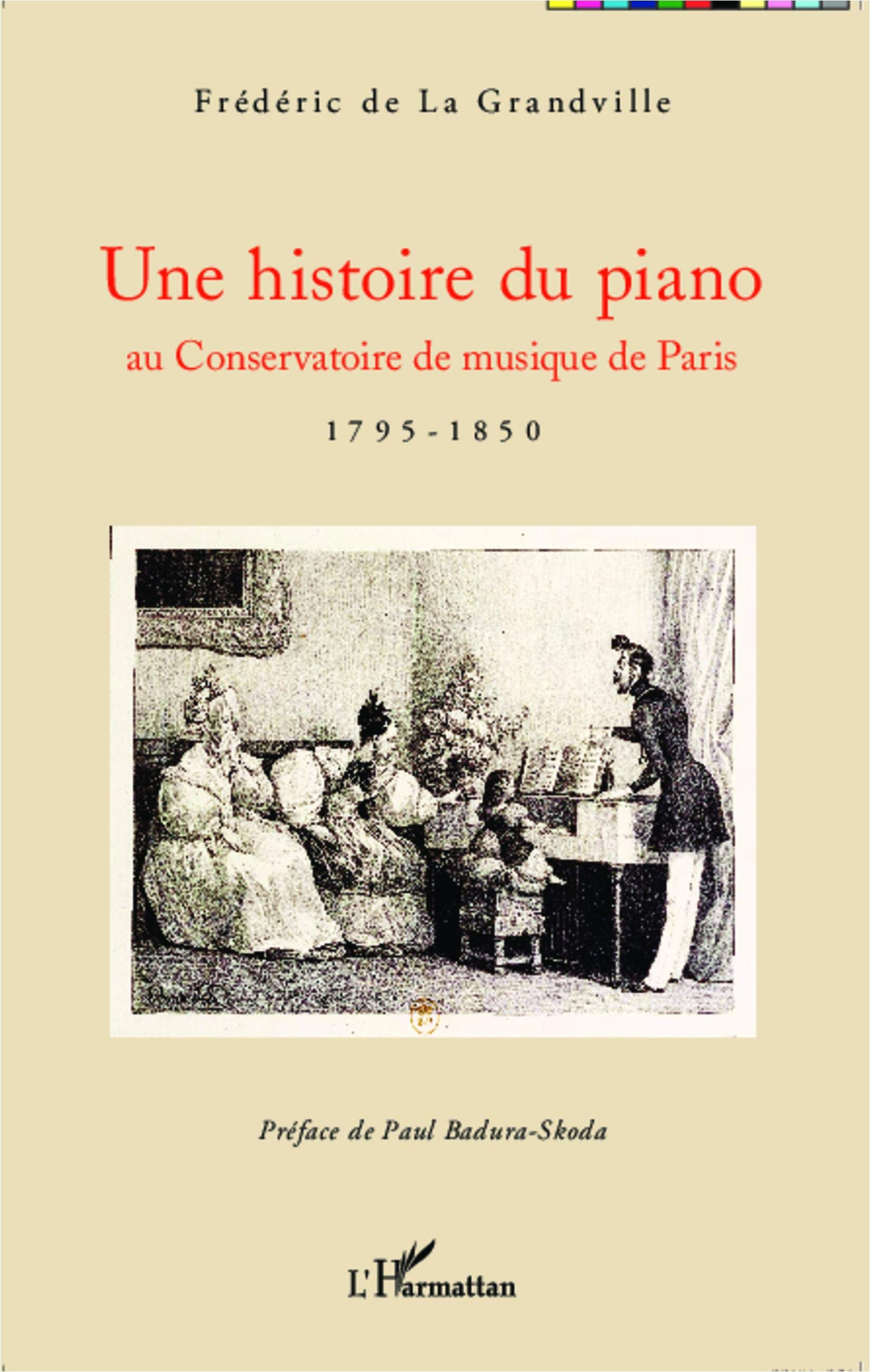 Une histoire du piano au Conservatoire de musique de Paris : 1795-1850