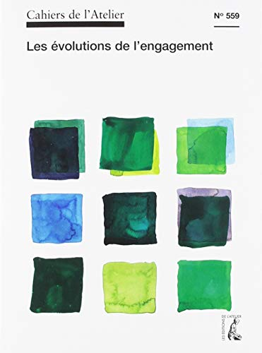 Cahiers de l'Atelier (Les), n° 559. Les évolutions de l'engagement