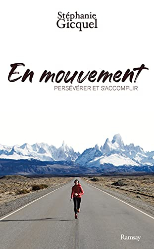 En mouvement : persévérer et s'accomplir