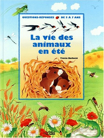 La vie des animaux en été