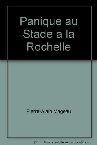 panique au stade a la rochelle