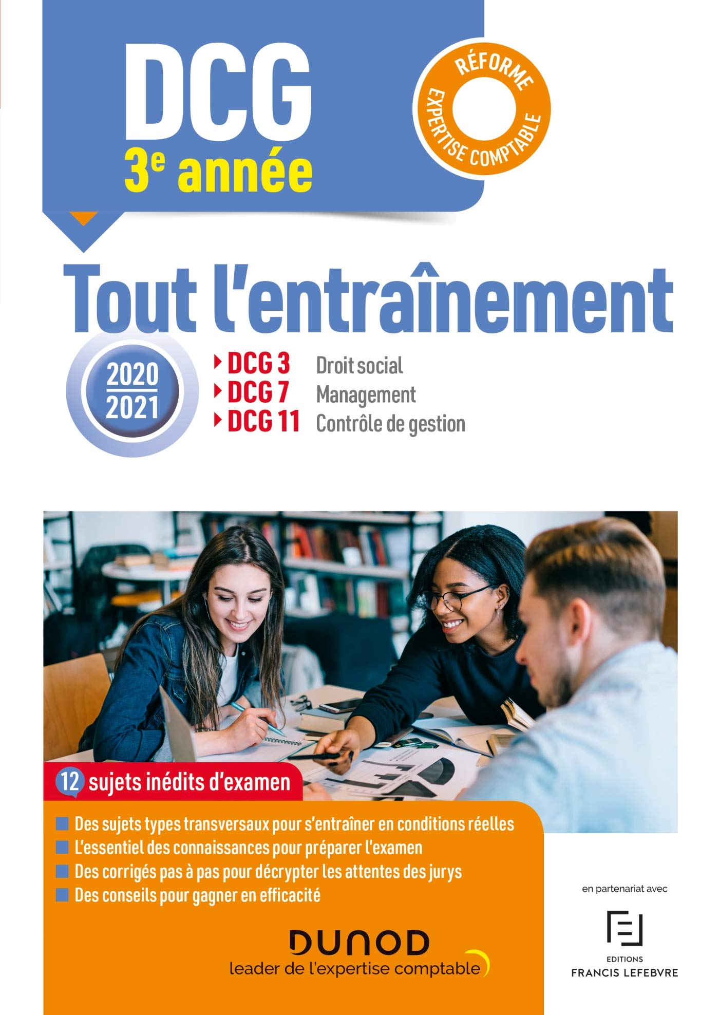 DCG 3e année : tout l'entraînement : réforme expertise comptable, 2020-2021