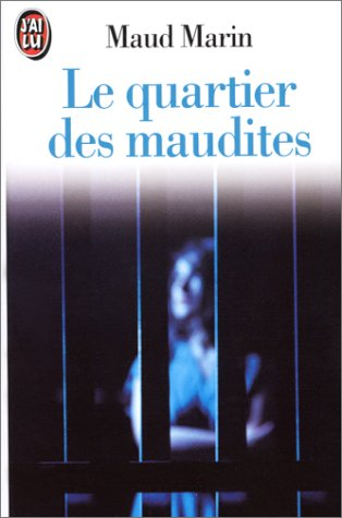 Le quartier des maudites