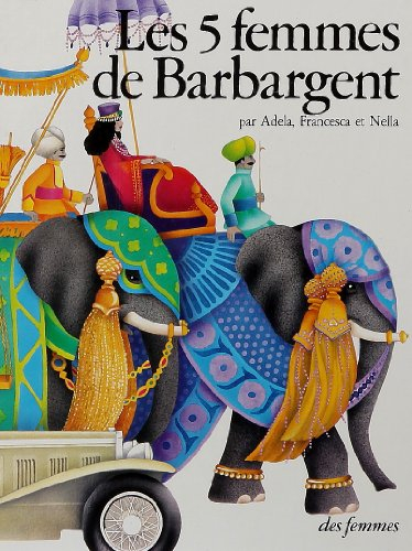 Les Cinq femmes de Barbargent