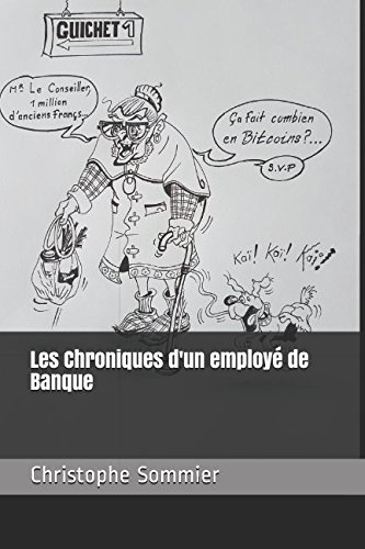 les chroniques d'un employé de banque