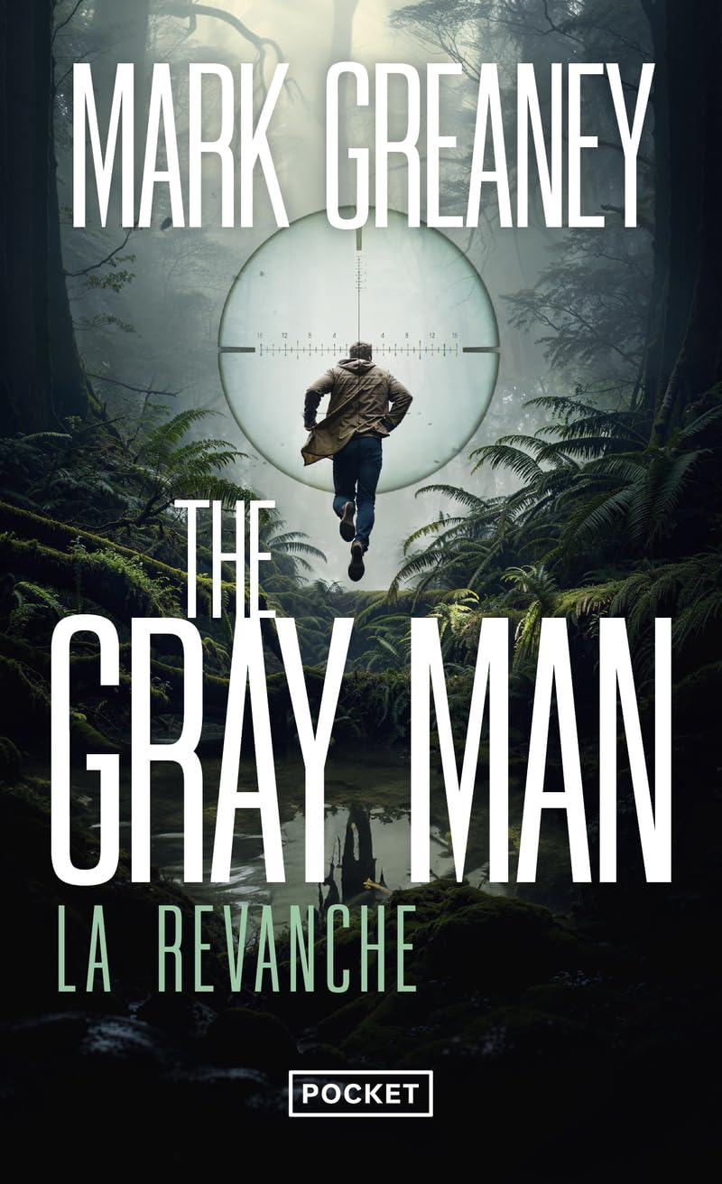 The Gray Man. Vol. 3. La revanche
