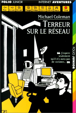 Internet détectives. Vol. 5. Terreur sur le réseau