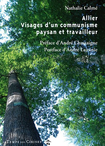 Allier, visages d'un communisme paysan et travailleur : entretiens avec Jean-Paul Dufrègne, Mireille