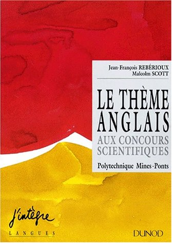 Le thème anglais aux concours scientifiques : Polytechnique, Mines-Ponts
