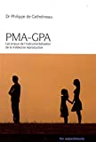 PMA-GPA : les enjeux de l'instrumentalisation de la médecine reproductive