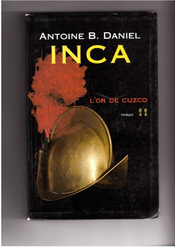 l'or de cuzco (inca.)
