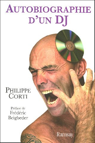 Autobiographie d'un DJ