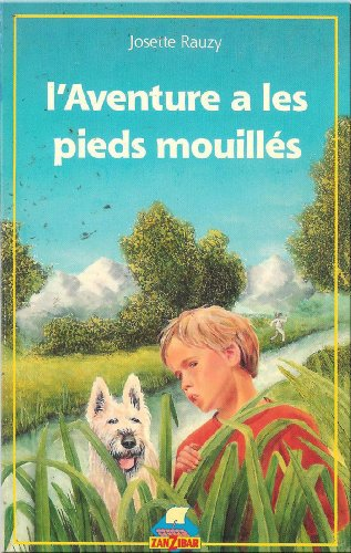 aventure a l.pieds mouilles n.e.