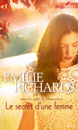 Le secret d'une femme : la vallée de Shenandoah