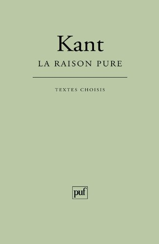 La raison pure : extraits de La Critique