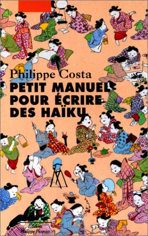 Petit manuel pour écrire des haïku