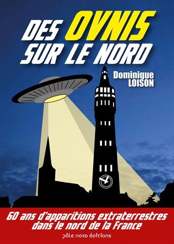 Des ovnis sur le Nord : 60 ans d'apparitions extraterrestres dans le nord de la France