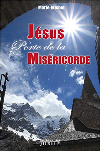 Jésus, porte de la miséricorde