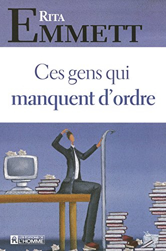 Ces gens qui manquent d'ordre