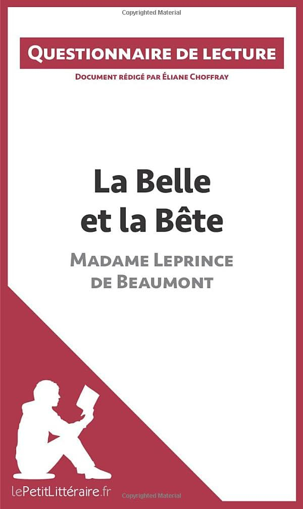 La Belle et la Bête de Madame Leprince de Beaumont : Questionnaire de lecture