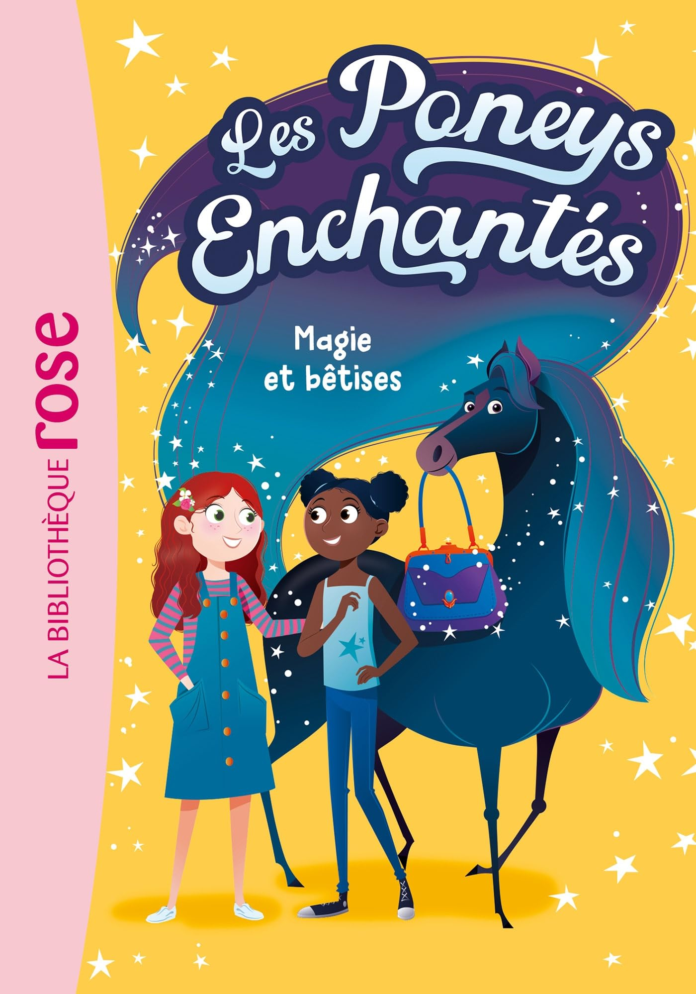 Les poneys enchantés. Vol. 1. Magie et bêtises
