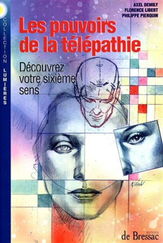 Les pouvoirs de la télépathie : découvrez votre sixième sens