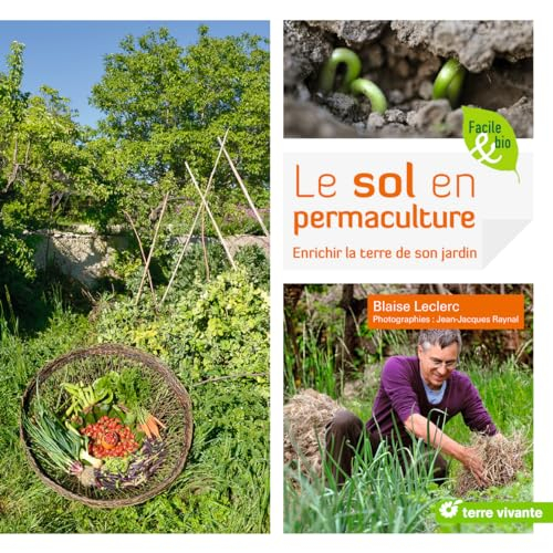 Le sol en permaculture : enrichir la terre de son jardin