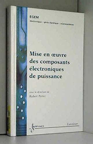Mise en oeuvre des composants électroniques de puissance
