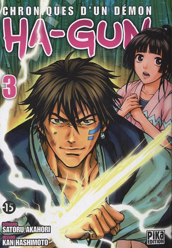 Ha-Gun : chroniques d'un démon. Vol. 3. Un terminator au Japon médiéval