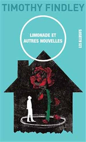 Limonade et autres nouvelles