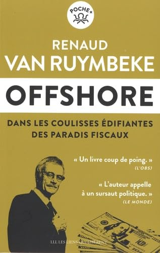 Offshore : dans les coulisses édifiantes des paradis fiscaux