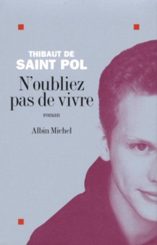 N'oubliez pas de vivre