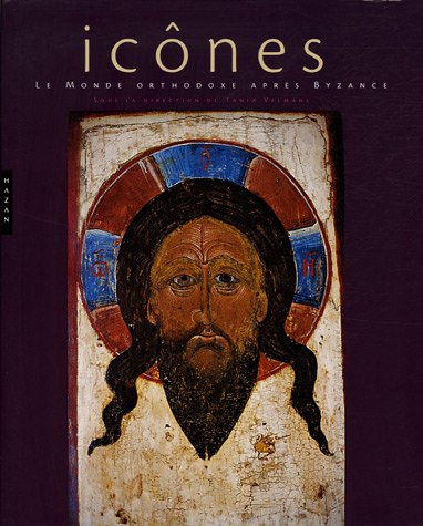 Icônes : le monde orthodoxe après Byzance
