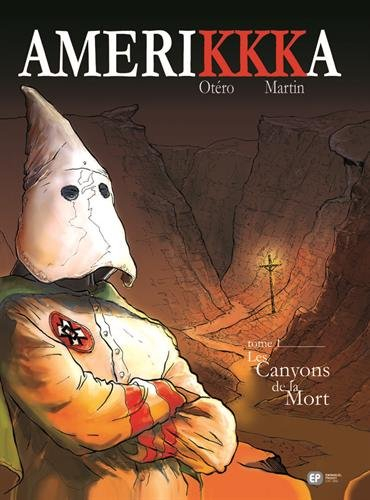 Amerikkka. Vol. 1. Les canyons de la mort